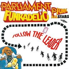Parliament, Funkadelic & P Funk Allstars - Follow The Leader - Hot Hands