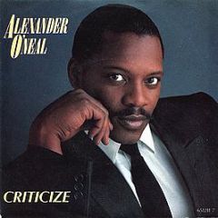 Alexander O'Neal - Criticize - Tabu Records