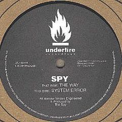 SPY - The Way / System Error - Underfire