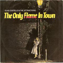 Elvis Costello & The Attractions - The Only Flame In Town - F-Beat