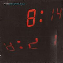 Snooze - Good Morning As Usual - Ssr Records