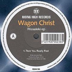 Wagon Christ - Rissalecki EP - Rising High Records