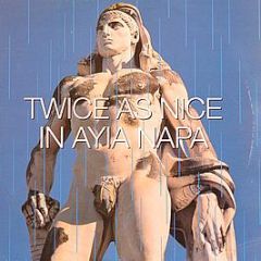 Various Artists - Twice As Nice In Ayia Napa - React
