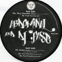 Abdominal & DJ Fase - The Vinyl Frontier / Fly Antics - Tuneup Productions