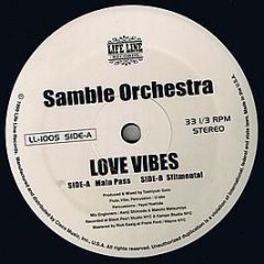 Samble Orchestra - Love Vibes - Life Line