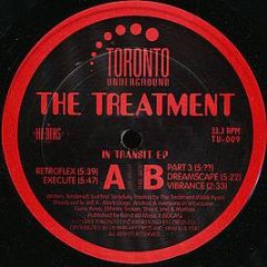 The Treatment - In-Transit EP - Toronto Underground