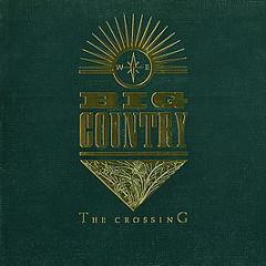 Big Country - The Crossing - Mercury