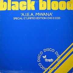 Black Blood - A.I.E.A. Mwana - Chrysalis