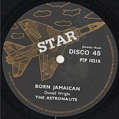 The Astronauts - Born Jamaican - Star