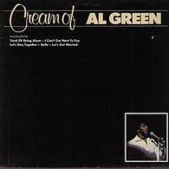 Al Green - Cream Of Al Green - Cream Records
