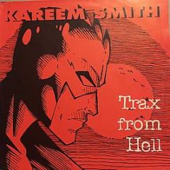 Kareem Smith - Trax From Hell - Djax-Up-Beats