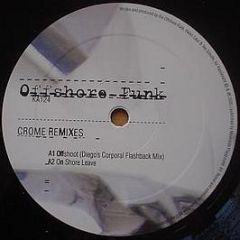 Offshore Funk - Crome (Remixes) - Kanzleramt