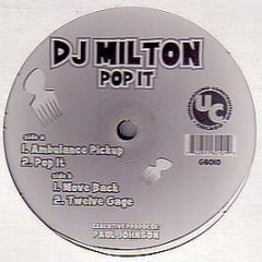DJ Milton - Pop It - Underground Construction