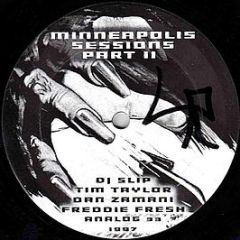 Dan Zamani, DJ Slip, Freddie Fresh & Tim Taylor - Minneapolis Sessions Part 2 - Analog Records USA