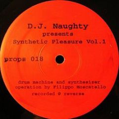 DJ Naughty - Synthetic Pleasures Vol.1 - Proper N.Y.C.
