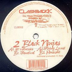 2 Black Ninjas - 80 Witnesses - Clashbackk Recordings