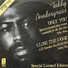 Teddy Pendergrass - Close The Door / Only You - Philadelphia International Records