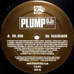 Plump Djs - Dr. Dub / Blackjack - Finger Lickin' Records