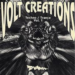 Various Artists - Volt Creations / The Volt - Techno / Trance Vol. 1 - Out Of The Vault