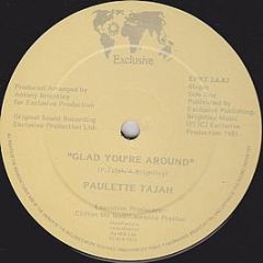Paulette Tajah - Glad You're Around - Exclusive