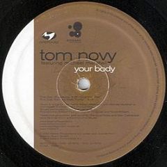 Tom Novy - Your Body - Motivo Productions