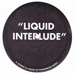Kings Of Tomorrow - Liquid Interlude - Deep Vision Records