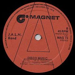 J.a.L.N. Band - Disco Music - Magnet