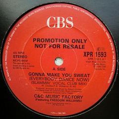 C + C Music Factory - Gonna Make You Sweat (Everybody Dance Now) - CBS