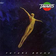 Tavares - Future Bound - Capitol