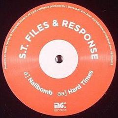 S.T. Files & Response - Nailbomb / Hard Times - Ingredients Records