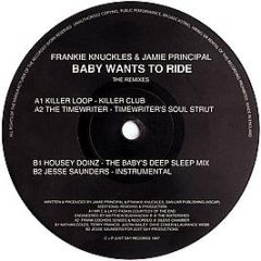 Frankie Knuckles & Jamie Principal - Baby Wants To Ride (The Remixes) - Just Say