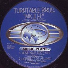 Turntable Brothers - MK II EP - Music Plant