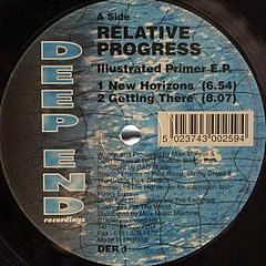 Relative Progress - Illustrated Primer E.P. - Deep End Recordings