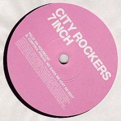 Coloursound / Felix Da Housecat - City Rockers 7 Inch - City Rockers