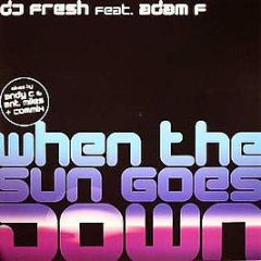 DJ Fresh Feat. Adam F - When The Sun Goes Down - Breakbeat Kaos