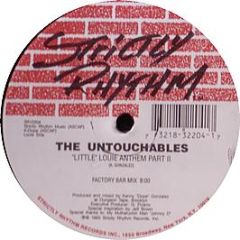 The Untouchables - Little Louie Anthem Part Ii - Strictly Rhythm