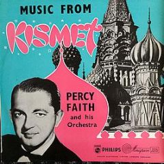 Percy Faith & His Orchestra - Music from Kismet - Philips