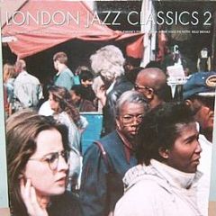 Various Artists - London Jazz Classics 2 - Soul Jazz Records