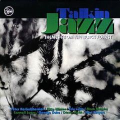 Various Artists - Talkin' Jazz (Themes From The Black Forest) - Talkin' Loud