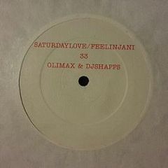 Cherrelle With Alexander O'Neal / Olimax & DJ Shap - Saturday Love (Remix) / Feelin' Janis - Sony Music