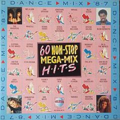 Various Artists - Dance ▷ Mix ▷ '87 - 60 Non-Stop Mega-Mix Hits - Telstar