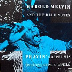 Harold Melvin And The Blue Notes - Prayin' - Source Records