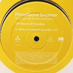 Perpetuous Dreamer - The Sound Of Goodbye - Cream Records