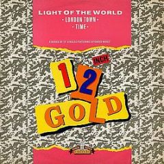 Light Of The World - London Town / Time - Old Gold