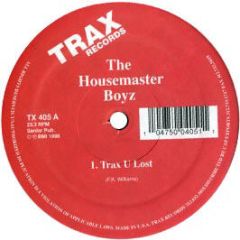 House Master Boyz - Trax U Lost - Trax