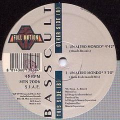 Basscult - Un Altro Mondo - Full Motion Records