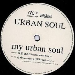 Urban Soul - My Urban Soul (Remixes) - Vc Recordings