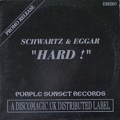 Schwartz & Eggar - Hard ! - Disco Magic UK