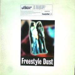 The Chemical Brothers - Block Rockin' Beats - Freestyle Dust