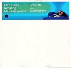 Matt Darey Ft Marcella Woods - Beautiful 2002 - Incentive
